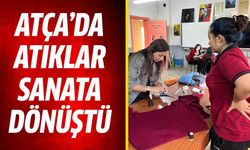 Atça’da atıklar sanata dönüştü