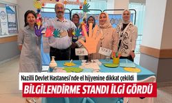 Nazilli Devlet Hastanesi’nde el hijyenine dikkat çekildi