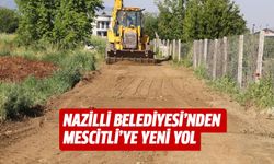 Nazilli Belediyesi’nden Mescitli’ye yeni yol