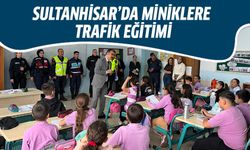 Sultanhisar’da miniklere trafik eğitimi