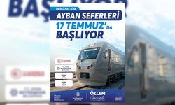 AYBAN, 17 Temmuz'da ilk seferine çıkıyor