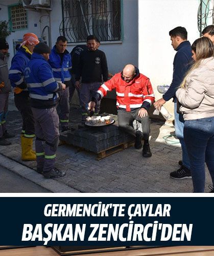 Germencik'te çaylar Başkan Zencirci'den