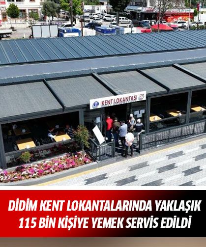Didim Kent Lokantalarında yaklaşık 115 bin kişiye yemek servis edildi