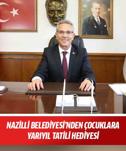Nazilli Belediyesi’nden çocuklara yarıyıl tatili hediyesi