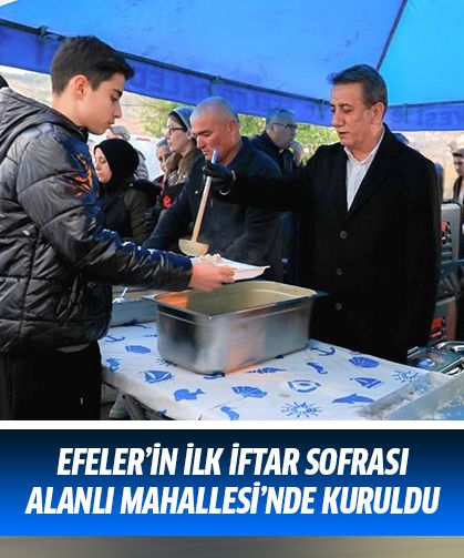 Efeler’in ilk iftar sofrası Alanlı Mahallesi’nde kuruldu