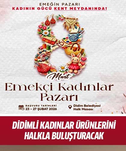 Didimli kadınlar ürünlerini halkla buluşturacak