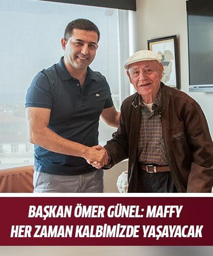 Başkan Ömer Günel: Maffy her zaman kalbimizde yaşayacak