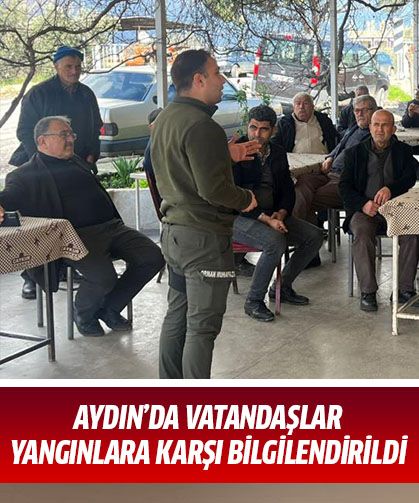 Aydın’da vatandaşlar yangınlara karşı bilgilendirildi