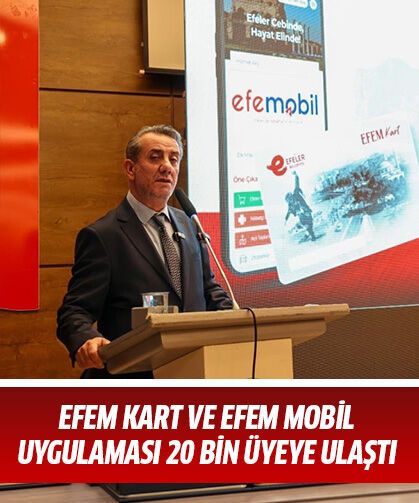 Efem Kart ve Efem Mobil uygulaması 20 bin üyeye ulaştı