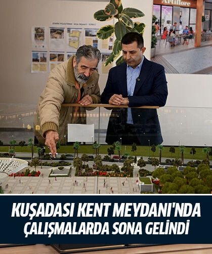 Kuşadası Kent Meydanı'nda çalışmalarda sona gelindi