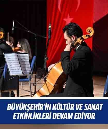 Aydın Büyükşehir’in kültür ve sanat etkinlikleri devam ediyor