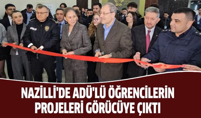 Nazilli'de ADÜ'lü öğrencilerin projeleri görücüye çıktı