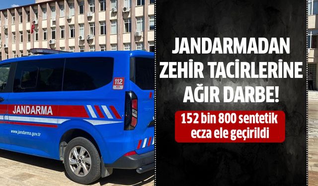 Jandarmadan zehir tacirlerine darbe!