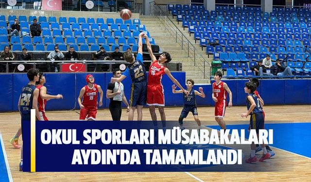 Okul sporları müsabakaları Aydın'da tamamlandı