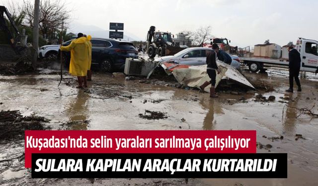 Kuşadası'nda selin yaraları sarılmaya çalışılıyor
