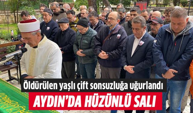 Aydın'da hüzünlü salı!