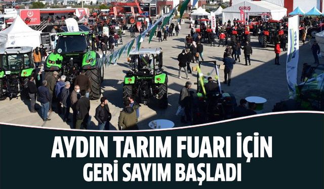Aydın Tarım Fuarı için geri sayım başladı