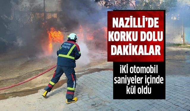 Nazilli'de korku dolu anlar!
