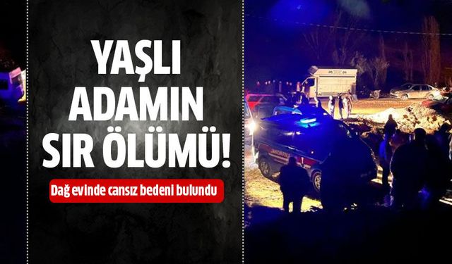 Yaşlı adamın sır ölümü!