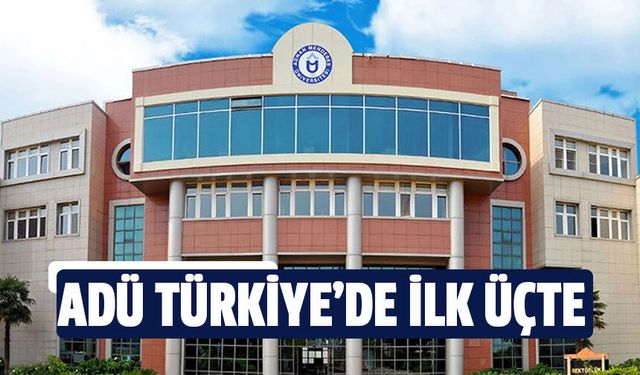 ADÜ Türkiye’de ilk üçte