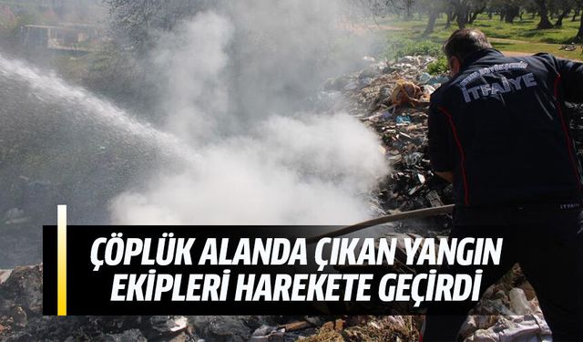 Çöplük alanda çıkan yangın ekipleri harekete geçirdi