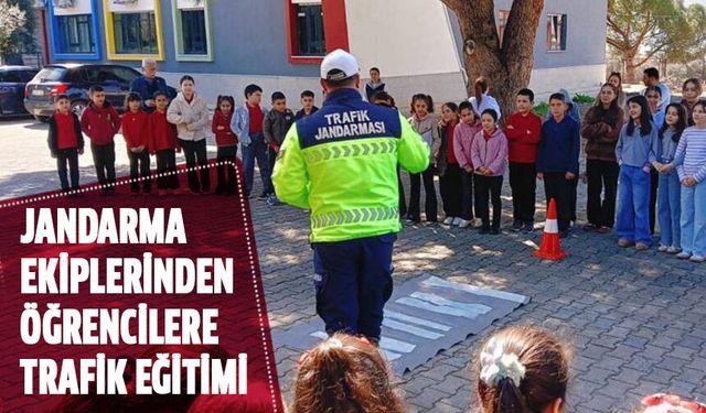 Jandarma ekiplerinden öğrencilere trafik eğitimi