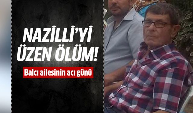 Balcı ailesinin acı günü