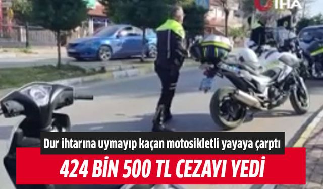 Dur ihtarına uymayıp kaçan motosikletli yayaya çarptı!