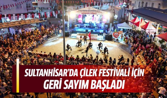 Çilek Festivali için geri sayım başladı