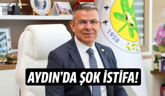 Aydın'da şok istifa!