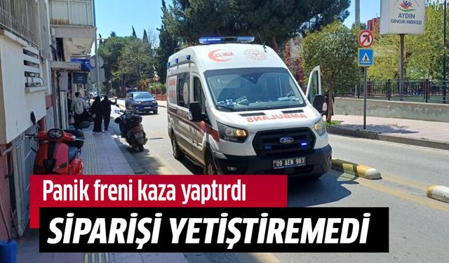 Panik freni kaza yaptırdı!