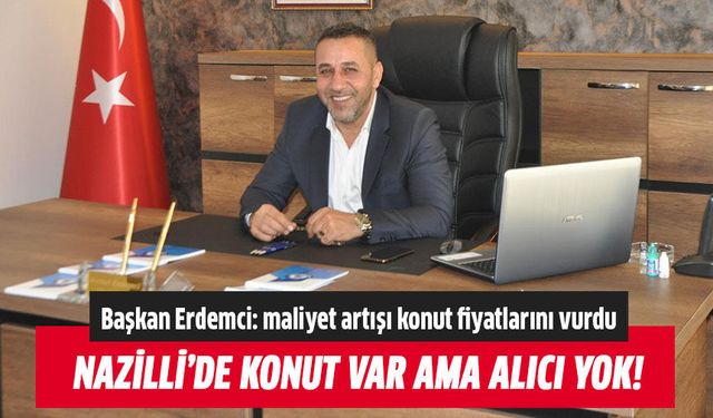 Nazilli’de konut var ama alıcı yok!