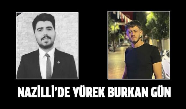 Nazilli’de yürek burkan gün