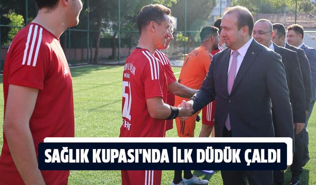 Sağlık Kupası'nda ilk düdük çaldı