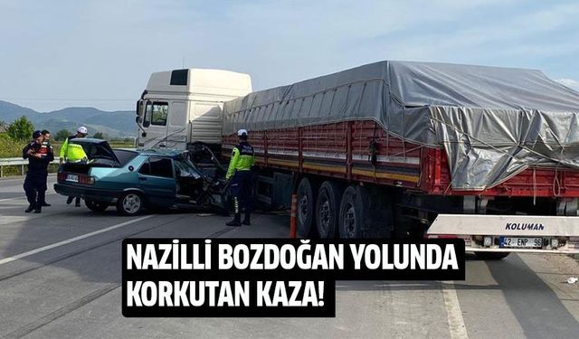 Bozdoğan Nazilli yolunda korkutan kaza!