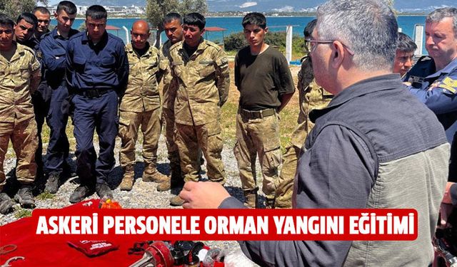 Askeri personele orman yangını eğitimi