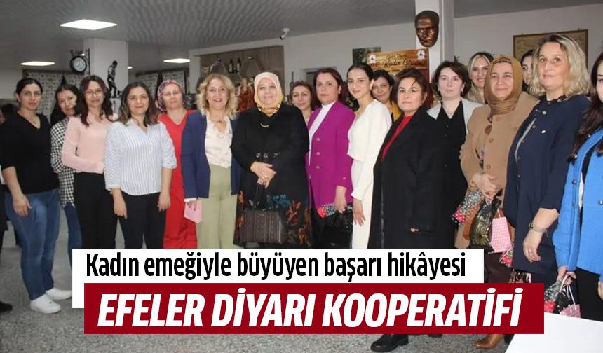 Kadın emeğiyle büyüyen başarı hikâyesi!