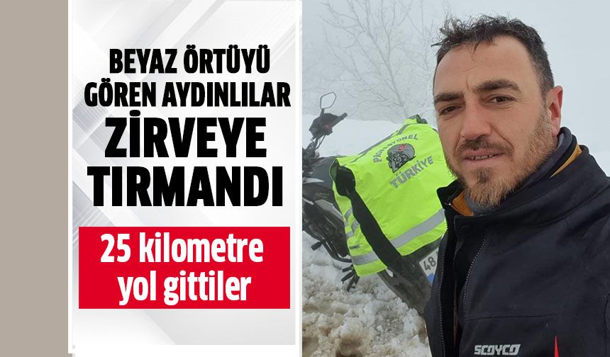 Beyaz örtüyü gören Aydınlılar zirveye tırmandı