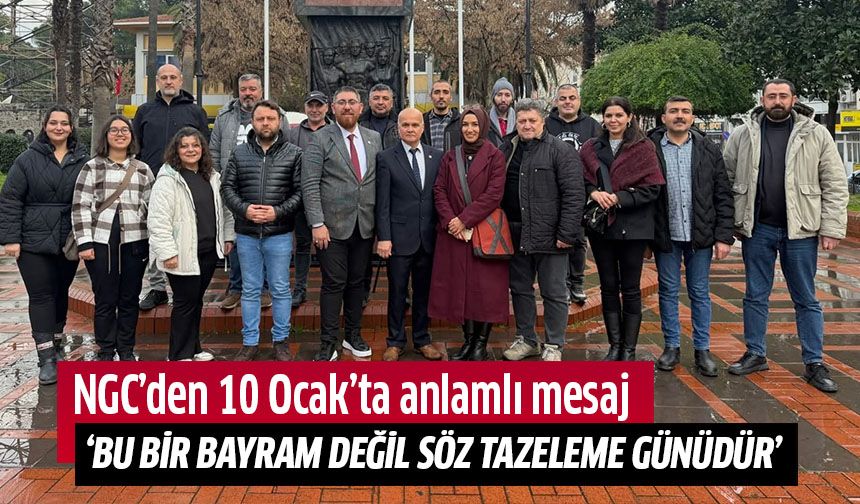 NGC’den 10 Ocak’ta anlamlı mesaj!
