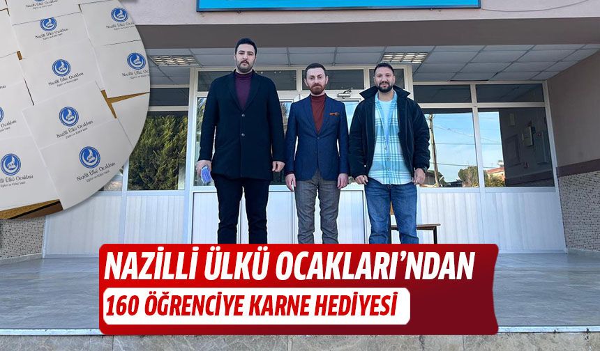 Nazilli Ülkü Ocakları’ndan 160 Öğrenciye Karne Hediyesi