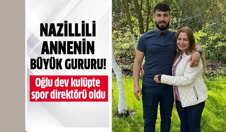 Nazillili annenin büyük gururu!