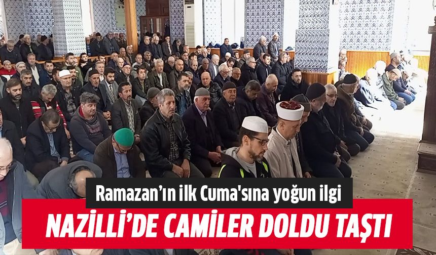 Ramazan’ın ilk Cuma'sında camilere yoğun ilgi