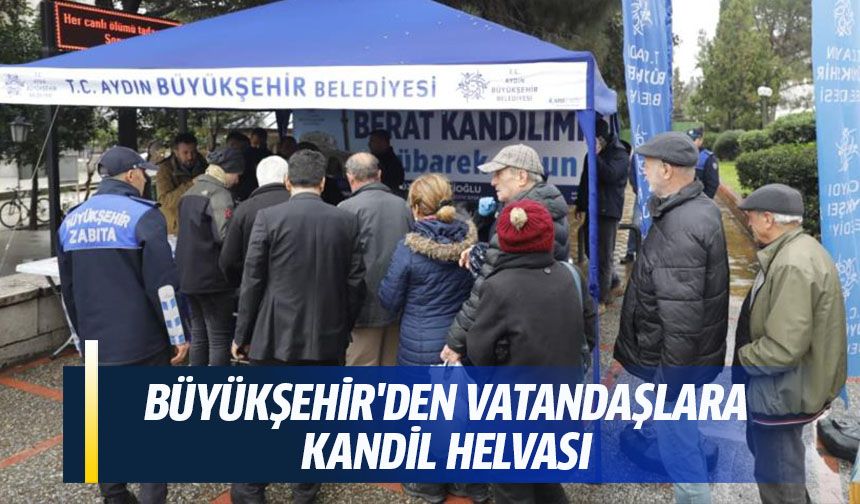 Büyükşehir'den vatandaşlara kandil helvası