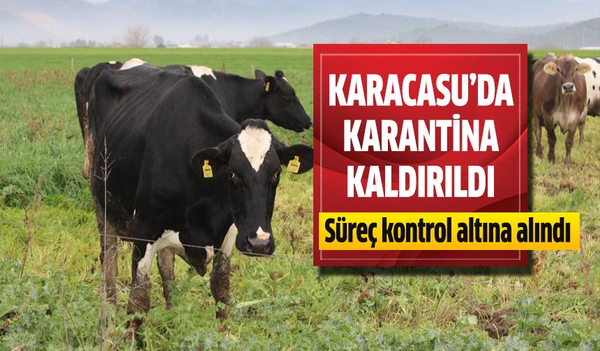Karacasu’da karantina kaldırıldı