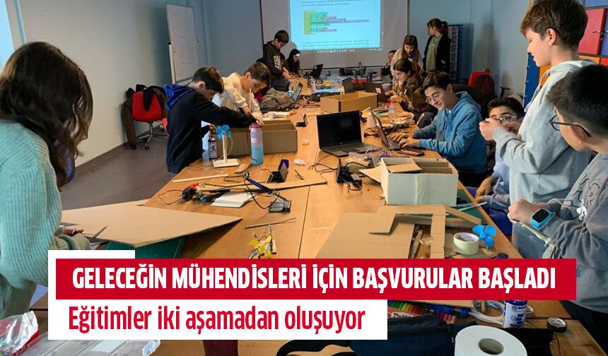 Aydın'da geleceğin mühendisleri için başvurular başladı