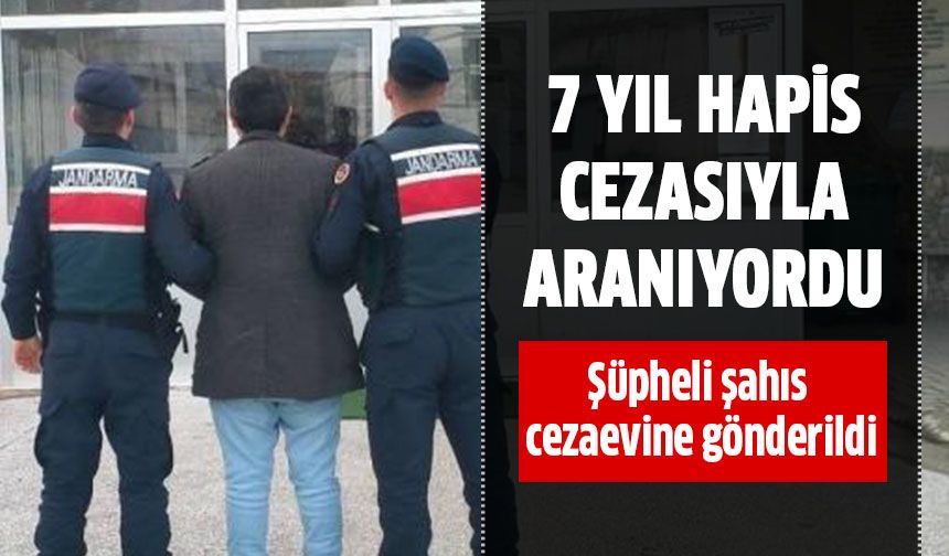 7 yıl hapis cezasıyla aranan şahıs Bozdoğan'da yakalandı!