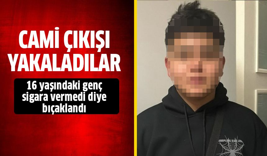 Sigara isteğini reddetti bıçaklandı!