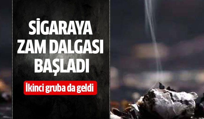 Sigaraya zam dalgası başladı!