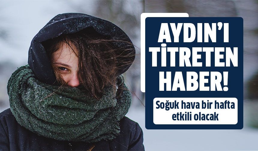Aydın'ı titreten haber!