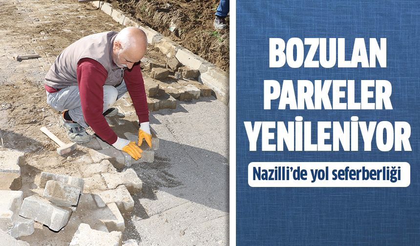 Nazilli’de yol seferberliği!